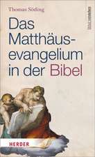 Das Matthäusevangelium in der Bibel