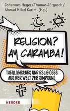 Religion? Ay Caramba!