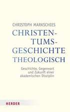 Christentumsgeschichte theologisch