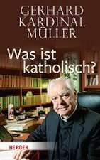 Was ist katholisch?