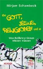 Von Gott, Jesus, Religionen und so