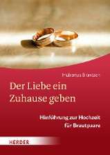 Der Liebe ein Zuhause geben