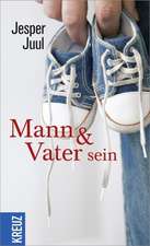 Mann und Vater sein