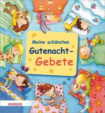 Meine schönsten Gutenacht-Gebete