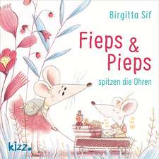 Fieps und Pieps spitzen die Ohren