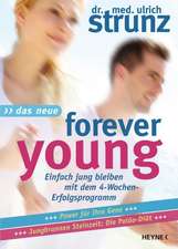 Das Neue Forever Young