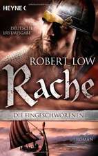 Low, R: Rache/Die Eingeschworenen 4