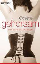 Cosette: Gehorsam