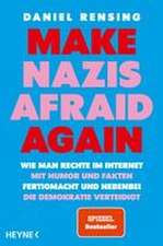 Make Nazis afraid again