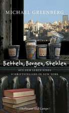 Betteln, Borgen, Stehlen