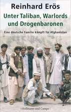 Unter Taliban, Warlords und Drogenbaronen