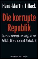 Die korrupte Republik