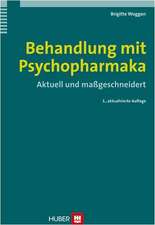 Behandlung mit Psychopharmaka