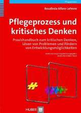 Pflegeprozess und kritisches Denken