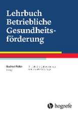 Lehrbuch Betriebliche Gesundheitsförderung