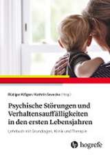 Psychische Störungen und Verhaltensauffälligkeiten in den ersten Lebensjahren