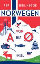 Norwegen von A bis Ø