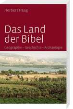 Haag, H: Land der Bibel