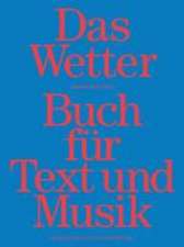 Das Wetter Buch für Text und Musik