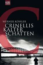 Crinellis kalter Schatten