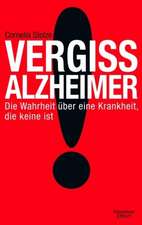 Vergiss Alzheimer!