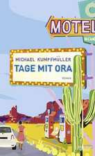 Tage mit Ora