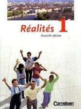 Realites 1. Nouvelle Edition