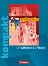 Fokus Mathematik. Fokus kompakt. 6. Schuljahr. Orientierungswissen. Gymnasium Nordrhein-Westfalen