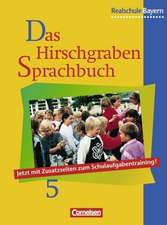 Das Hirschgraben Sprachbuch 5. Schülerbuch. Realschule. Bayern. Neue Rechtschreibung