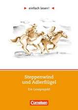 Steppenwind und Adlerflügel