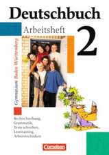 Deutschbuch 2. 6. Schuljahr Arbeitsheft. Baden-Württemberg. Gymnasium. Neue Rechtschreibung