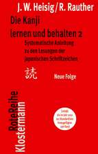 Die Kanji Lernen Und Behalten 2: Systematische Anleitung Zu Den Lesungen Der Japanischen Schriftzeichen