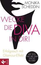 Wecke die Diva in dir!