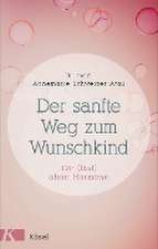 Der sanfte Weg zum Wunschkind