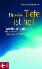 Unsere Tiefe ist hell