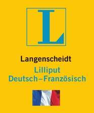 Langenscheidt Lilliput Französisch. Deutsch-Französisch