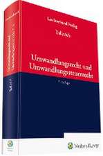 Umwandlungsrecht und Umwandlungssteuerrecht