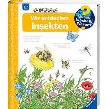 Wieso? Weshalb? Warum?, Band 39: Wir entdecken Insekten