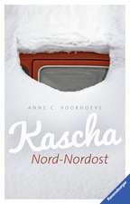 Kascha Nord-Nordost