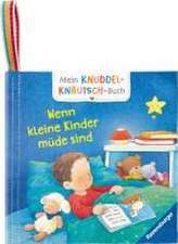 Mein Knuddel-Knautsch-Buch: robust, waschbar und federleicht. Praktisch für zu Hause und unterwegs