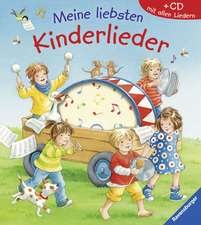 Meine liebsten Kinderlieder. Mit CD