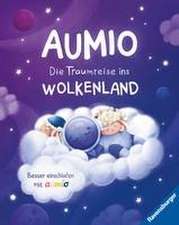 Aumio - Die Traumreise ins Wolkenland