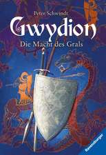 Gwydion 02. Die Macht des Grals