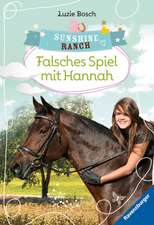 Sunshine Ranch 3: Falsches Spiel mit Hannah