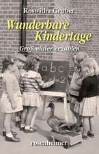 Wunderbare Kindertage