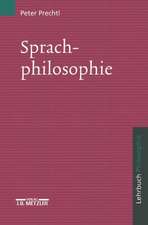 Sprachphilosophie: Lehrbuch Philosophie