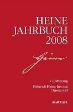 Heine-Jahrbuch 2008: 47. Jahrgang