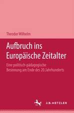 Aufbruch ins Europäische Zeitalter