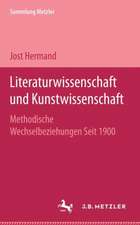 Literaturwissenschaft und Kunstwissenschaft: Methodische Wechselbeziehungen Seit 1900