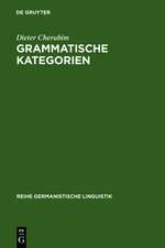 Grammatische Kategorien: das Verhältnis von 